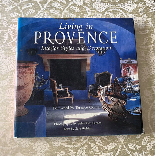 Living in Provence  (shop display book, dust sheet is slightly worn on edges).
